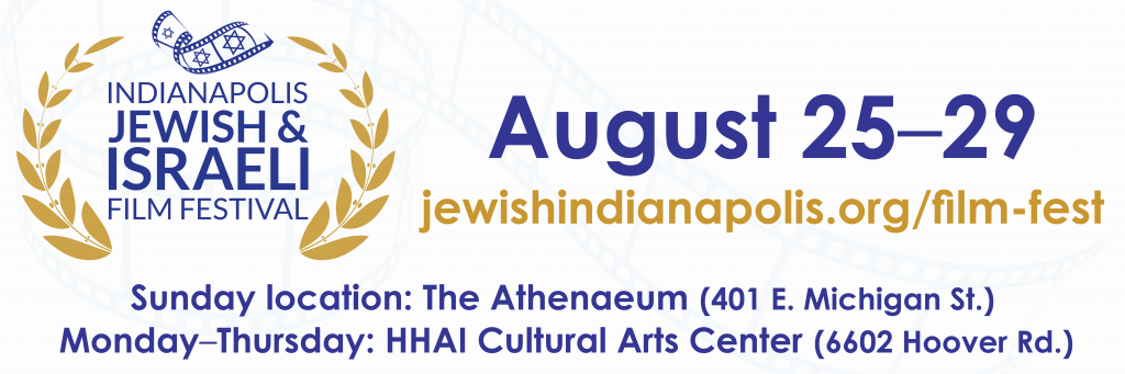 Gallery 2 - 2019 Indianapolis Jewish and Israeli Film Festival