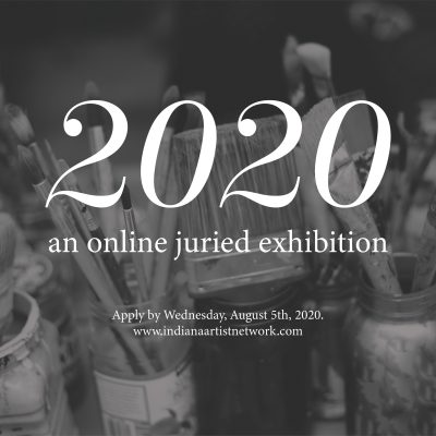 Call for Artists - 2020: An Online Juried Exhibition