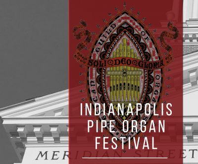 Indianapolis Pipe Organ Festival