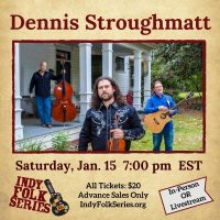 Dennis Stroughmatt Live at the Indy Folk Series!