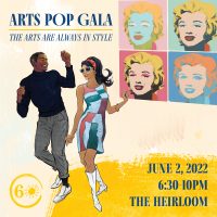 ARTS POP Gala "The Arts are Always in Style!"