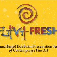 FLAVA FRESH XIX ! Annual Juried, Exhibition Presen...