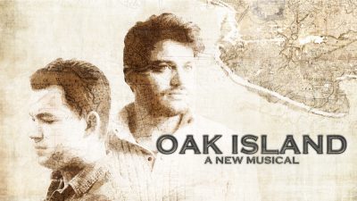 Oak Island: A New Musical