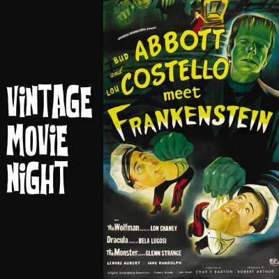 Vintage Movie Night | Abbott and Costello Meet Frankenstein (1948)