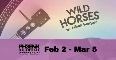 Wild Horses presented by Phoenix Theatre