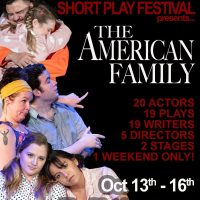 'Short & Stout,' The Third Annual Short Play Festival: The American Family