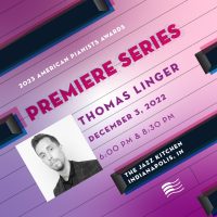 American Pianists Awards featuring Thomas Linger