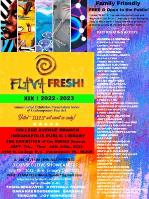 'FLAVA FRESH XIX !' 2022-2023 @ The College Avenue Branch Indianapolis Public Library