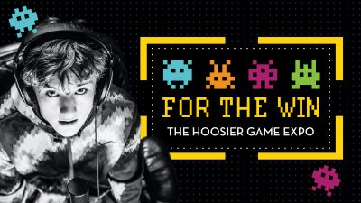 For the Win: Hoosier Game Expo