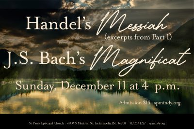 Handel’s Messiah (excerpts from Part 1) & J.S. Bach’s Magnificat