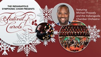 Indianapolis Symphonic Choir: Festival of Carols