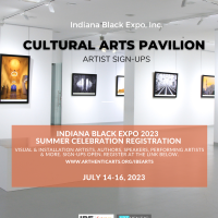 Visual & Performing Artists Sought for the 2023 Indiana Black Expo Cultural Arts Pavilion