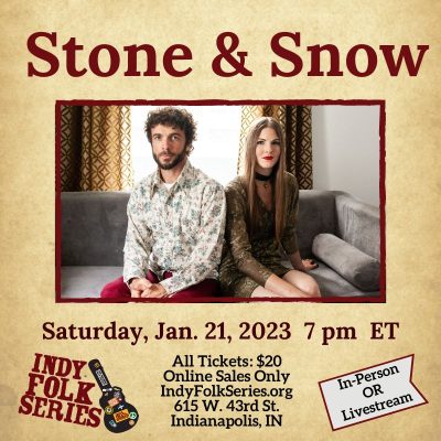 Indy Folk Series: Stone & Snow