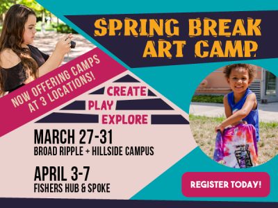 Spring Break Art Camp at the Fishers Campus