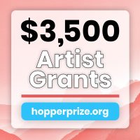 The Hopper Prize Seeks Entries for $3,500 Artist Grants