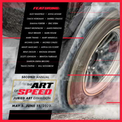 2nd Annual 'Art of Speed' Juried Exhibition