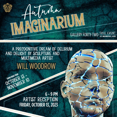 2nd Friday Artist Reception: Will Woodrow's 'Autumn Imaginarium'