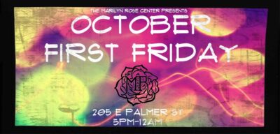 October First Friday at the Rose