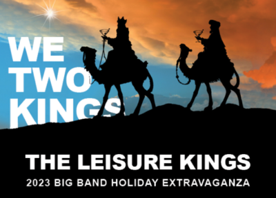 The Leisure Kings • Big Band Holiday Extravaganza