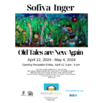 Sofiya Inger: Old Tales Are New Again
