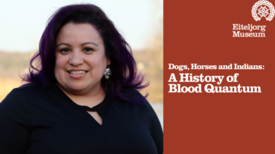 Dogs, Horses and Indians: A History of Blood Quantum